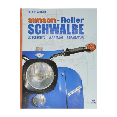 Sachbuch - SIMSON-Roller Schwalbe - Geschichte, Wartung Reparatur
